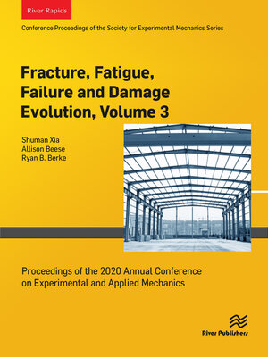 cover image of Fracture, Fatigue, Failure and Damage Evolution , Volume 3